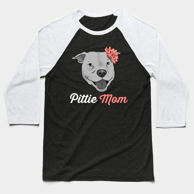 Pittie Mom T-Shirt, Pit Bull Mom Shirt, Pitbull Mama Tee, Dog Mom T-Shirt, Pitbull Lover Shirt, Cute Pitbull Shirt, Pittie Girl Shirt Baseball T-Shirt by sockdogs